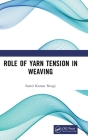 Role of Yarn Tension in Weaving Cover Image