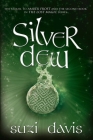 Silver Dew (The Lost Magic Series #2) Cover Image