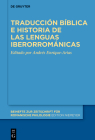 Traducción bíblica e historia de las lenguas iberorrománicas By No Contributor (Other) Cover Image