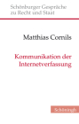 Kommunikation Der Internetverfassung By Matthias Cornils, Matthias Cornils (Editor) Cover Image