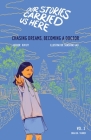 Chasing Dreams, Becoming a Doctor By Kim Uy, Sunshine Gao (Illustrator), Kat Eng Cover Image