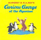 Curious George at the Aquarium Cover Image