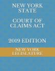 New York State Court of Claims ACT 2019 Edition Cover Image