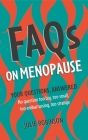 FAQs on Menopause By Julie Robinson Cover Image