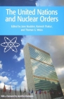 The United Nations and Nuclear Orders Cover Image