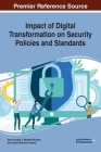 Impact of Digital Transformation on Security Policies and Standards By Sam Goundar (Editor), S. Bharath Bhushan (Editor), Vaishali Ravindra Thakare (Editor) Cover Image