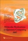 Molecular Realizations of Quantum Computing 2007 Cover Image
