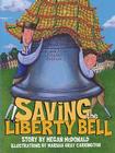 Saving the Liberty Bell By Megan McDonald Cover Image