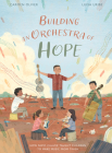 Building an Orchestra of Hope: How Favio Chavez Taught Children to Make Music from Trash Cover Image