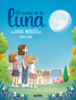 El cuento de la luna / A Story about the Moon Cover Image