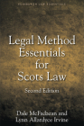 Legal Method Essentials for Scots Law (Edinburgh Law Essentials) By Dale McFadzean, Lynn Allardyce Irvine Cover Image