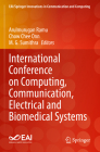 International Conference on Computing, Communication, Electrical and Biomedical Systems (Eai/Springer Innovations in Communication and Computing) By Arulmurugan Ramu (Editor), Chow Chee Onn (Editor), M. G. Sumithra (Editor) Cover Image