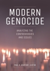 Modern Genocide: Analyzing the Controversies and Issues Cover Image