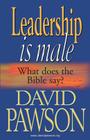 Leadership is Male By David Pawson Cover Image