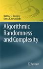 Algorithmic Randomness and Complexity (Theory and Applications of Computability) Cover Image
