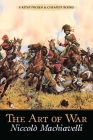 The Art of War By Niccolò Machiavelli Cover Image