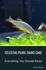 Celestial Pearl Danio Care: Everything You Should Know By Roman Pirogov Cover Image