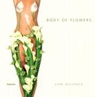 Body of Flowers By Lien Gellynck Cover Image