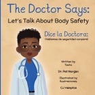 The Doctor Says: Let's Talk About Body Safety, English-Spanish Cover Image