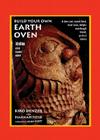 Build Your Own Earth Oven: A Low-Cost Wood-Fired Mud Oven, Simple Sourdough Bread, Perfect Loaves, 3rd Edition Cover Image