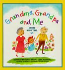 Grandma, Grandpa and Me: Stuff Kids Tell Us By Stuart Hample, Eric Marshall Cover Image