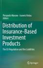 Distribution of Insurance-Based Investment Products: The EU Regulation and the Liabilities​ Cover Image