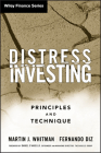 Distress Investing: Principles and Technique (Wiley Finance #397) By Martin J. Whitman, Fernando Diz Cover Image