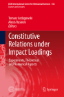 Constitutive Relations Under Impact Loadings: Experiments, Theoretical and Numerical Aspects (CISM International Centre for Mechanical Sciences #552) By Tomasz Lodygowski (Editor), Alexis Rusinek (Editor) Cover Image