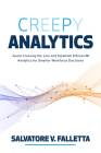 Creepy Analytics: Avoid Crossing the Line and Establish Ethical HR Analytics for Smarter Workforce Decisions Cover Image