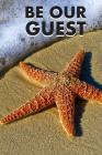 Be Our Guest: Guest Reviews for Airbnb, Homeaway, Bookings, Hotels, Cafe, B&b, Motel - Feedback & Reviews from Guests, 100 Page. Gre By David Duffy Cover Image