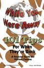 While Your Were Away - 101 Tips for When They're Back - A Military Family Reunion Handbook By Megan Jane Egerton-Graham, John Willman (Designed by) Cover Image