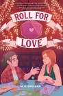 Roll for Love By M. K. England Cover Image