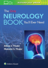 The Only Neurology Book You'll Ever Need Cover Image