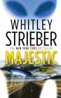 Majestic By Whitley Strieber Cover Image
