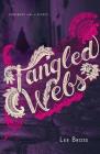 Tangled Webs By Lee Bross Cover Image
