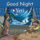 Good Night Yeti (Good Night Our World) Cover Image