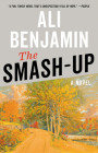 The Smash-Up: A Novel By Ali Benjamin Cover Image