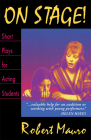 On Stage! Short Plays for Acting Students Cover Image