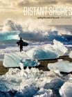 Distant Shores (Popular Edition) By Chris Burkard (Photographer), Steve Crist (Editor) Cover Image