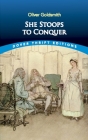 She Stoops to Conquer By Oliver Goldsmith Cover Image