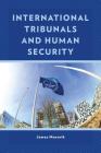 International Tribunals and Human Security By James Meernik Cover Image