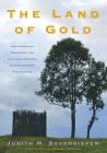 The Land of Gold: Post-Conflict Recovery and Cultural Revival in Independent Timor-Leste By Judith M. Bovensiepen Cover Image