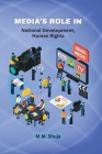 Media's role in National Development, Human Rights By Shuja M. M. Cover Image