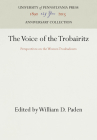 The Voice of the Trobairitz (Anniversary Collection) By William D. Paden (Editor) Cover Image