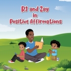 Rj & Zay in Positive Affirmations Cover Image