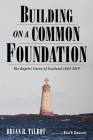 Building on a Common Foundation By Brian R. Talbot, David W. Bebbington (Foreword by) Cover Image