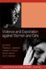 Violence and Exploitation Against Women and Girls, Volume 1087 (Annals of the New York Academy of Science #1087) By Florence Denmark (Editor), Herbert H. Krauss (Editor), Esther Halpern (Editor) Cover Image