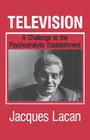 Television: A Challenge to the Psychoanalytic Establishment Cover Image