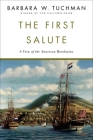 The First Salute: A View of the American Revolution Cover Image