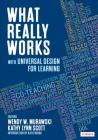 What Really Works with Universal Design for Learning By Wendy Murawski (Editor), Kathy Lynn Scott (Editor) Cover Image